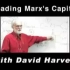 跟大卫哈维读《资本论》Reading Marx’s Capital Volume I with David Harvey