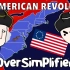 The American Revolution  - OverSimplified (Part 1)[极简历史-美国独立