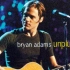 不插电即是实力系列【Bryan Adams】- MTV Unplugged 1997