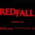 【E3 2021】贝塞斯达吸血鬼题材新作《Redfall》2022年夏季发售，