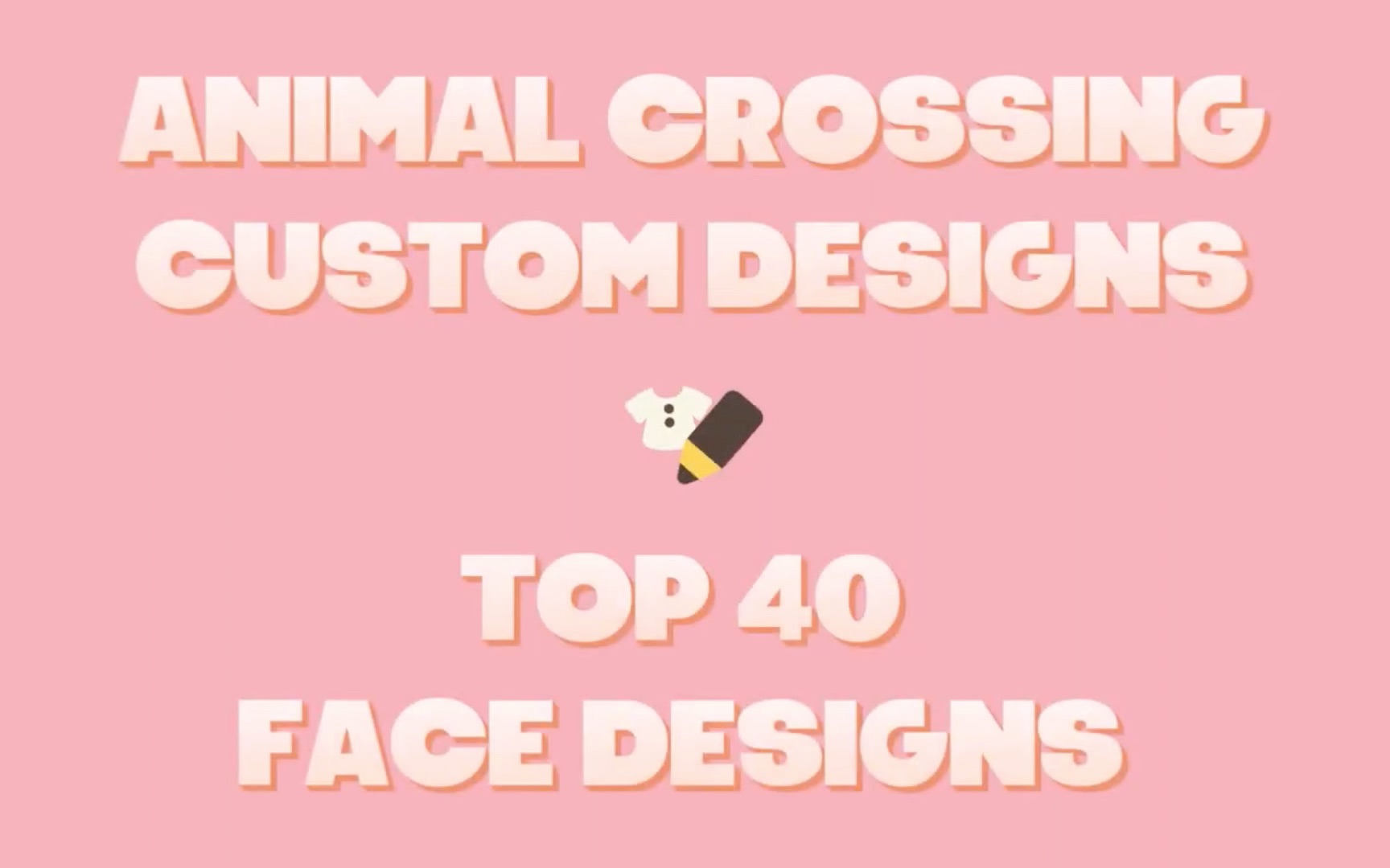 动森】YouTube最热门的面部涂鸦设计top40 | Top 40 Custom Face Designs For Animal Crossing -哔哩哔哩