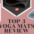 瑜伽垫哪家强?瑜伽老师测评Manduka/Jade Yoga/Lululemon瑜伽垫！Yoga teacher rev
