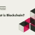 【CNBC】What is Blockchain ? 带你了解Blockchain 区块链