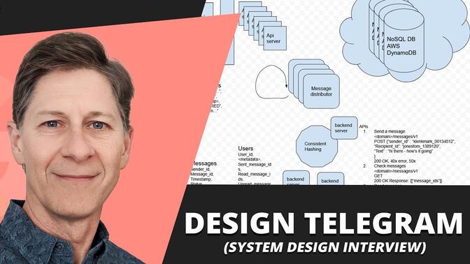 谷歌大佬讲解Google系统设计面试-如何设计Telegram