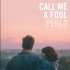 【Perlo - Call Me a Fool】听完也想恋爱了吗？