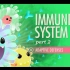 【10分钟速成课：解剖与生理】第46集 - 免疫系统 part 2 适应性免疫