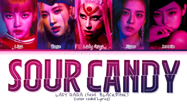 Blackpink Lady Gaga Sour Candy歌词分配 哔哩哔哩 つロ干杯 Bilibili