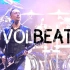 【Volbeat】这嗓子是真实的吗 现场片段搬运