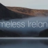 震撼的爱尔兰延时摄影(Timeless Ireland)