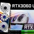 【首发评测】皇帝的新显卡，七彩虹RTX3060 Ultra首发评测