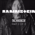 Rammstein: Paris - The Making Of 2/3 (Official)