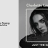 Charlotte Lawrence - Just the Same