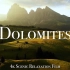 【4K】意大利•多洛米蒂山 - 绝美风景休闲放松影片