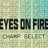 【MSI 2022 BP音乐分享】Eyes on Fire-Extended Version