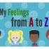 My feeling from A to Z ｜ Feeling Words and Emotion Words in 