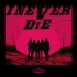 (G)I-DLE - 《I NEVER DIE》全专