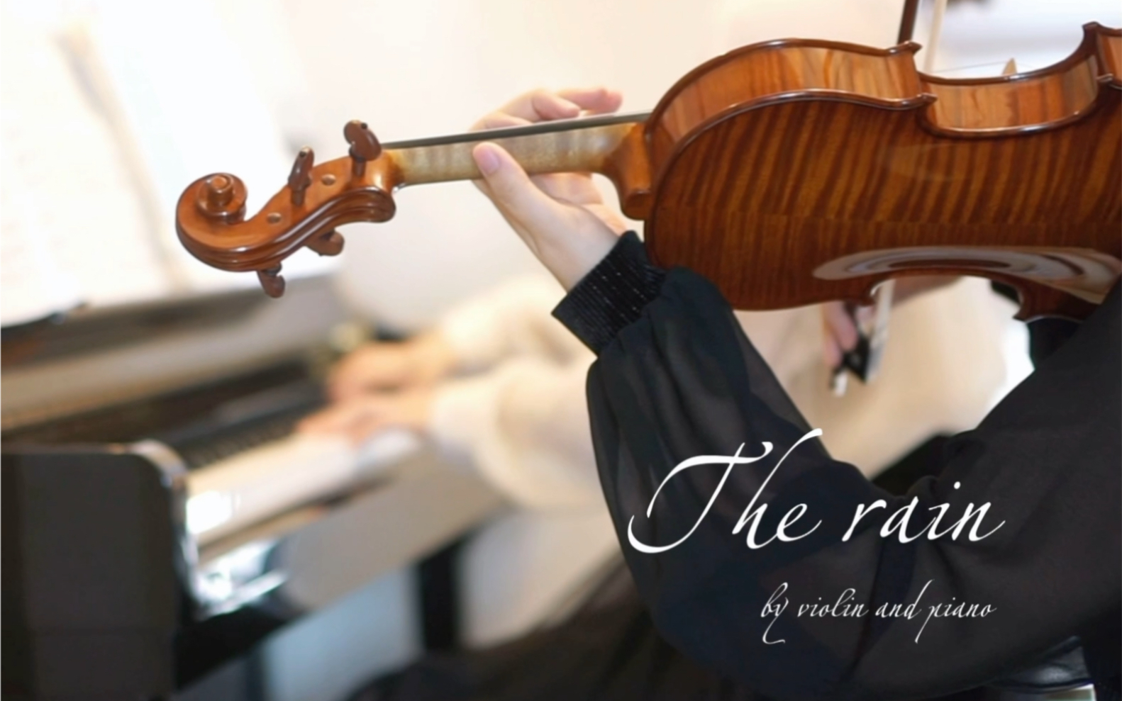 《The rain》｜钢琴小提琴合奏