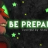 【狮子王】女声翻唱 Be Prepared