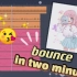 【FLM】试试两分钟做一首kawaii bounce吧！