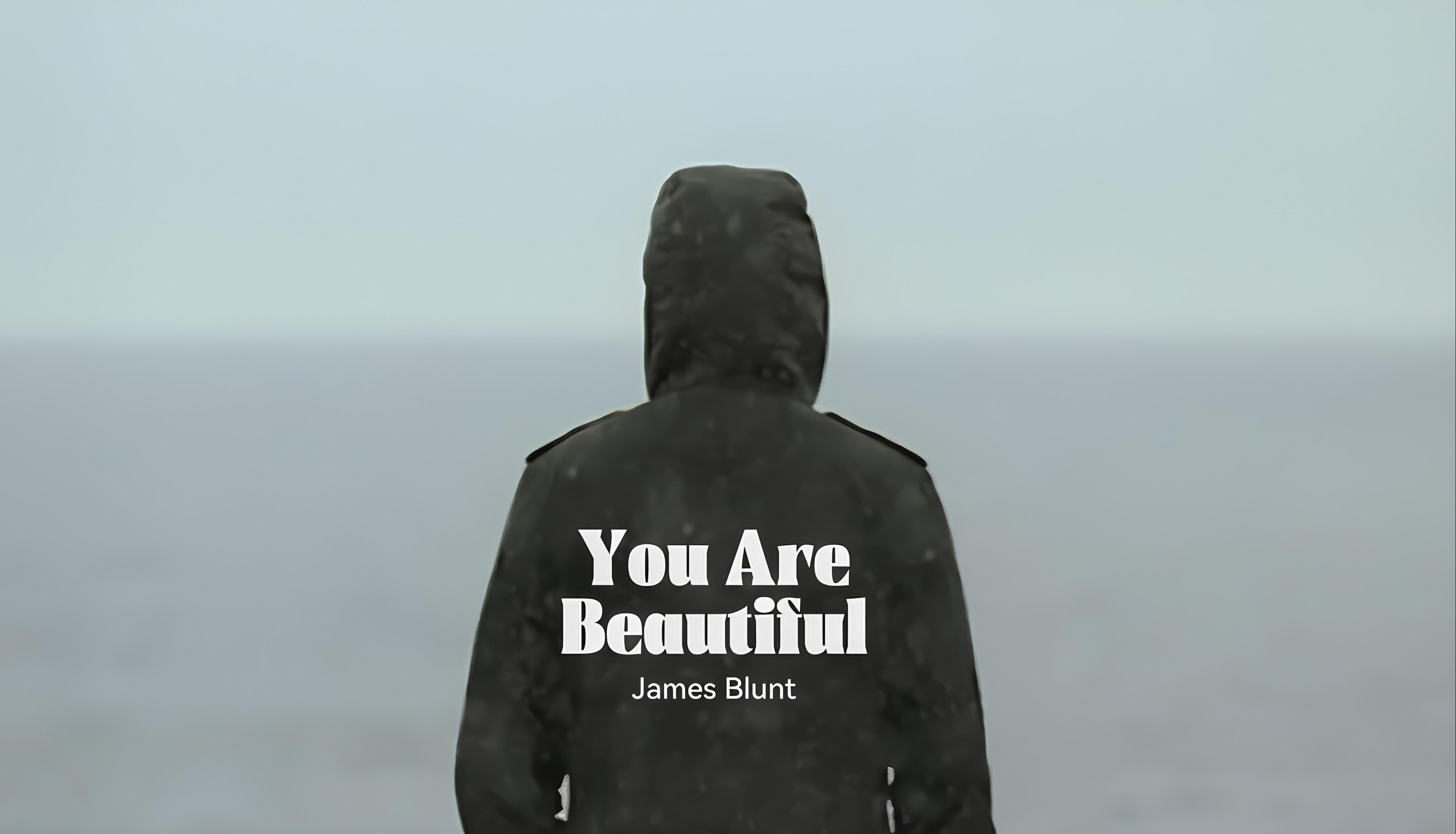 《You are beautiful》一镜到底的MV，James Blunt
