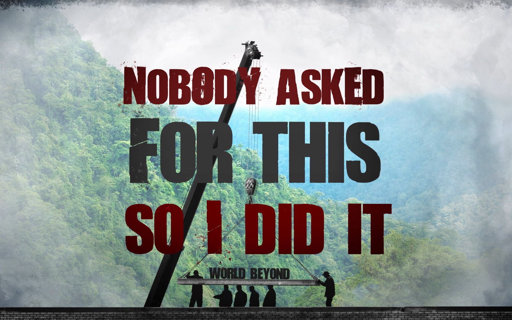 World Beyond - ALTERNATIVE ROUTE ADVISED / NOT THE BEGINNING | 官方MV