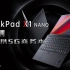 【笔吧】超便携+5G商务本，ThinkPad X1 NANO评测