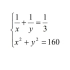 初中数学题，解方程组：1/x+1/y=13，x²+y²=160，难度非常大