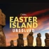 [国家地理频道] 揭秘复活节岛 双语字幕 Easter Island Unsolved