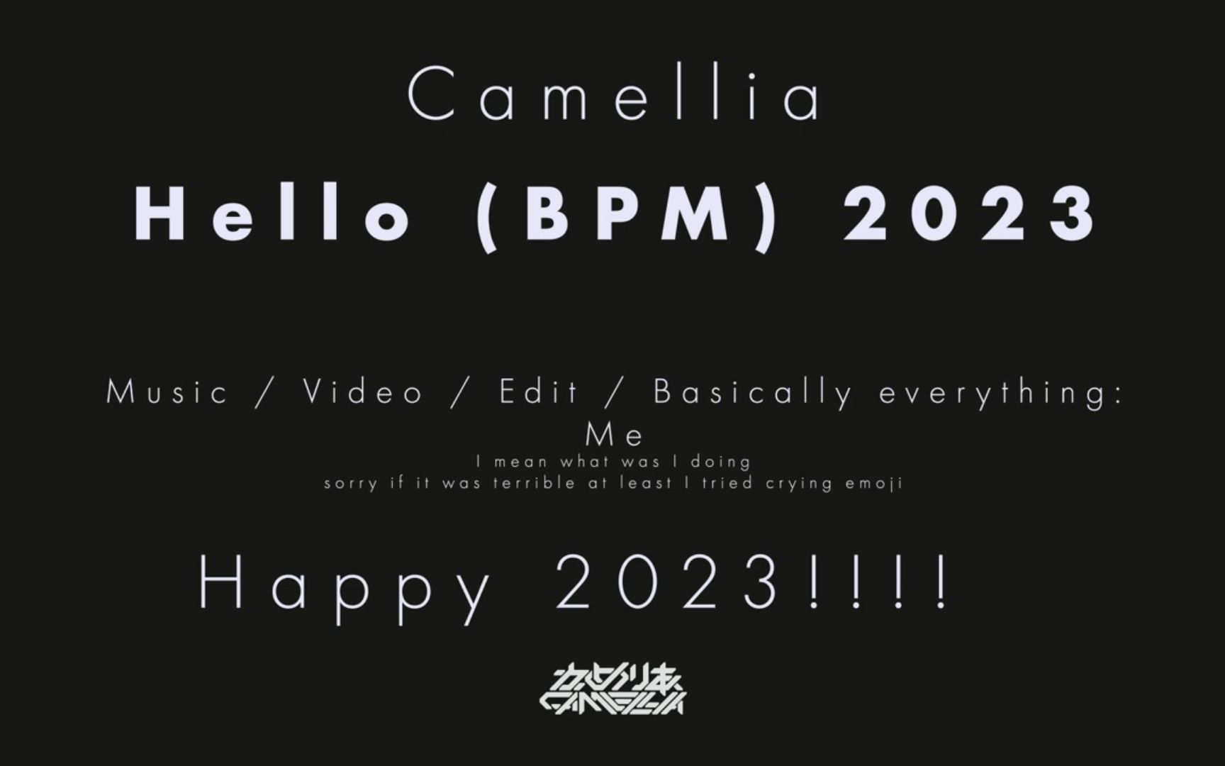 Hello ( BPM ) 2023——Camellia_哔哩哔哩_bilibili