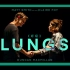 【中英双字/戏剧】《Lungs呼吸》Matt Smith & Claire Foy王冠组