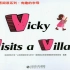 攀登英语有趣的字母V绘本 Vicky Visits a Village