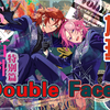 异常人际关系建立法——三毛缟斑与Double Face【不正经百科特别篇】_偶像梦幻祭_游戏杂谈