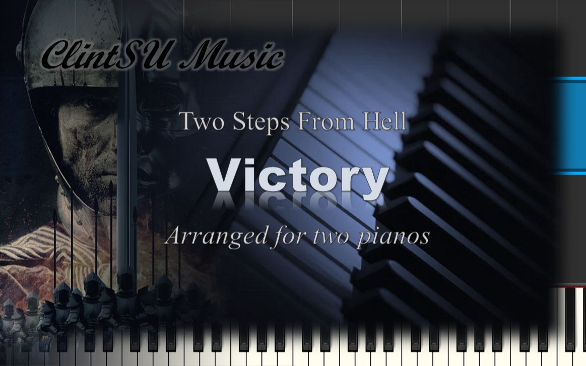 【双钢琴版】Victory (by Two Steps From Hell)