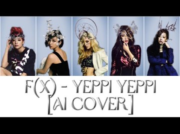 【AI COVER】F(X)—AESPA《Yeppi Yeppi》（OT5）