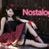 【楽小漫】Nostalogic ✟女王风初尝试✟【MV？】