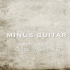 【uzakin】【yuuhi】【东岛】Minus - 【乐器演奏】【Cover】【电吉他】