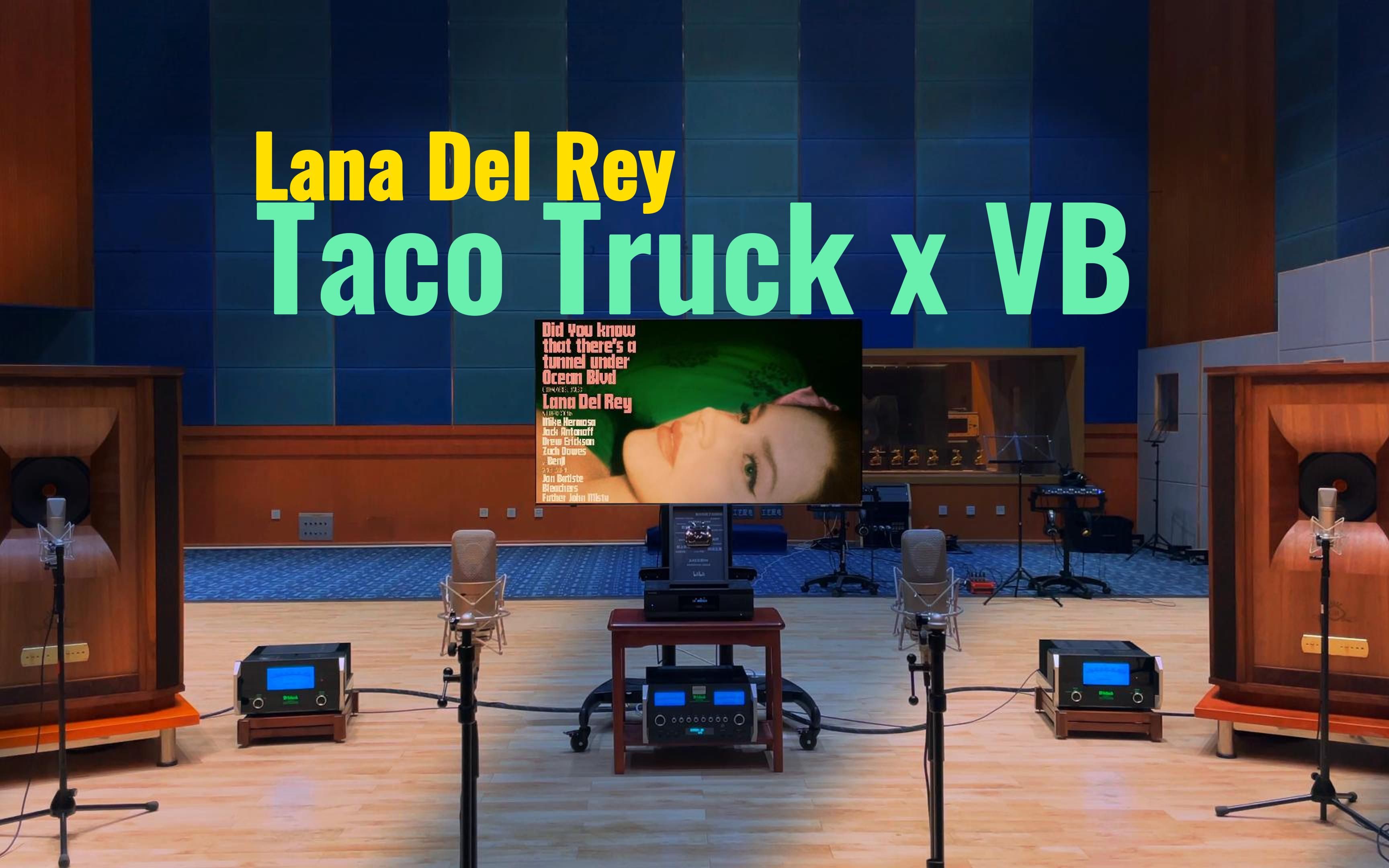Taco Truck x VB Lana Del Rey【HiRes】百万级装备试听史上第一菜菜子歌单哔哩哔哩视频
