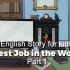 英语小故事（系列2）5-Best Job In the World-part 1