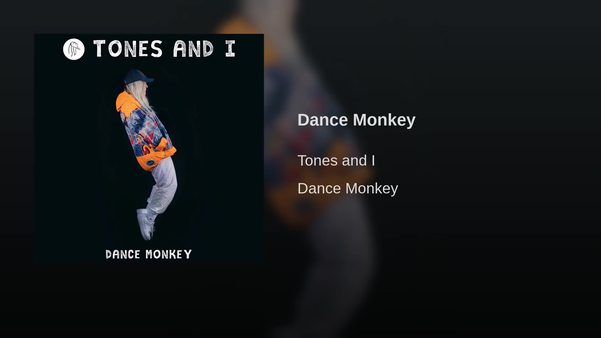 dance monkey tones and i(美国百佳热门歌曲)