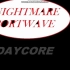 Nightmare - Portwave (Daycore)