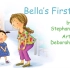 英文绘本：Bella’s First Day