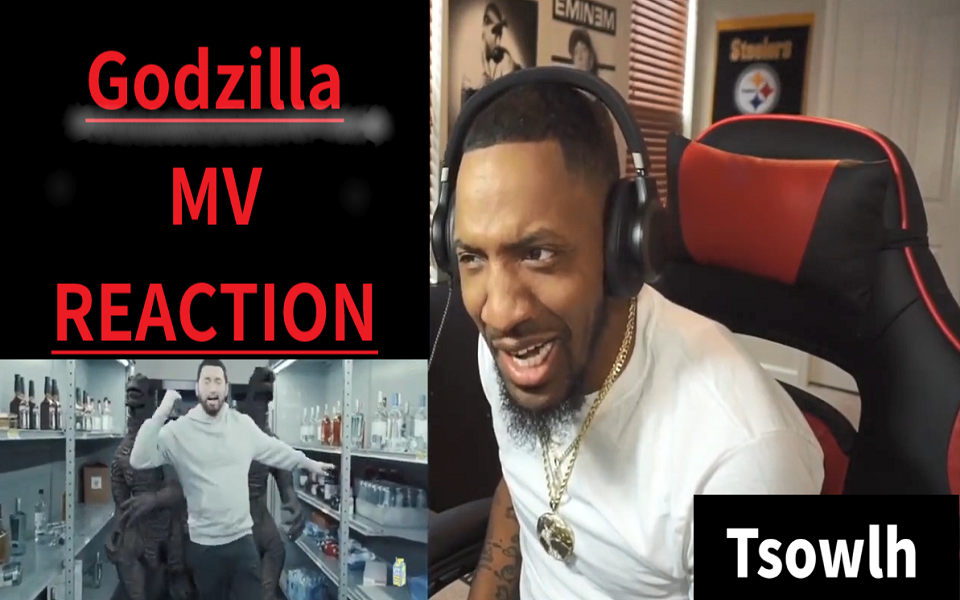 【反应视频 中字】Godzilla mv 嘴 速 巅 峰 Eminem -Godzilla reaction