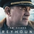 汤姆汉克斯的2020新片，精彩重现二战的大西洋海战《灰猎犬号》