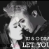  【G-Dragon♥IU】【搬运】油管上的G恩视频搬运三则