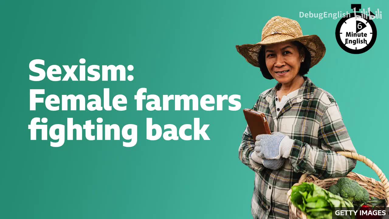 002.Sexism Female farmers fighting back