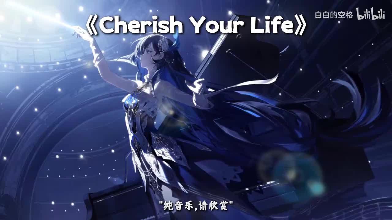 22.Cherish Your Life