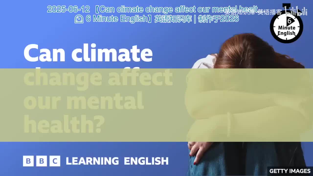 31.Can.climate.change.affect.our.mental.health.6.Minute.English