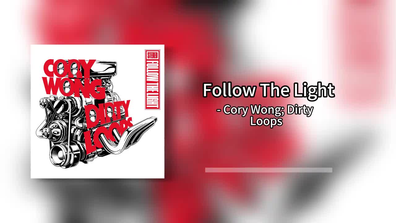 Cory Wong; Dirty Loops - Follow The Light