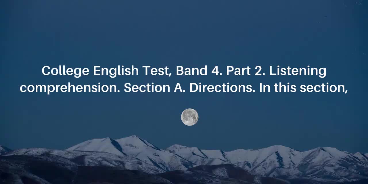 17.17.【英语四级听力】2021年12月四级真题（第二套）_英文 Av114926832063540 P17