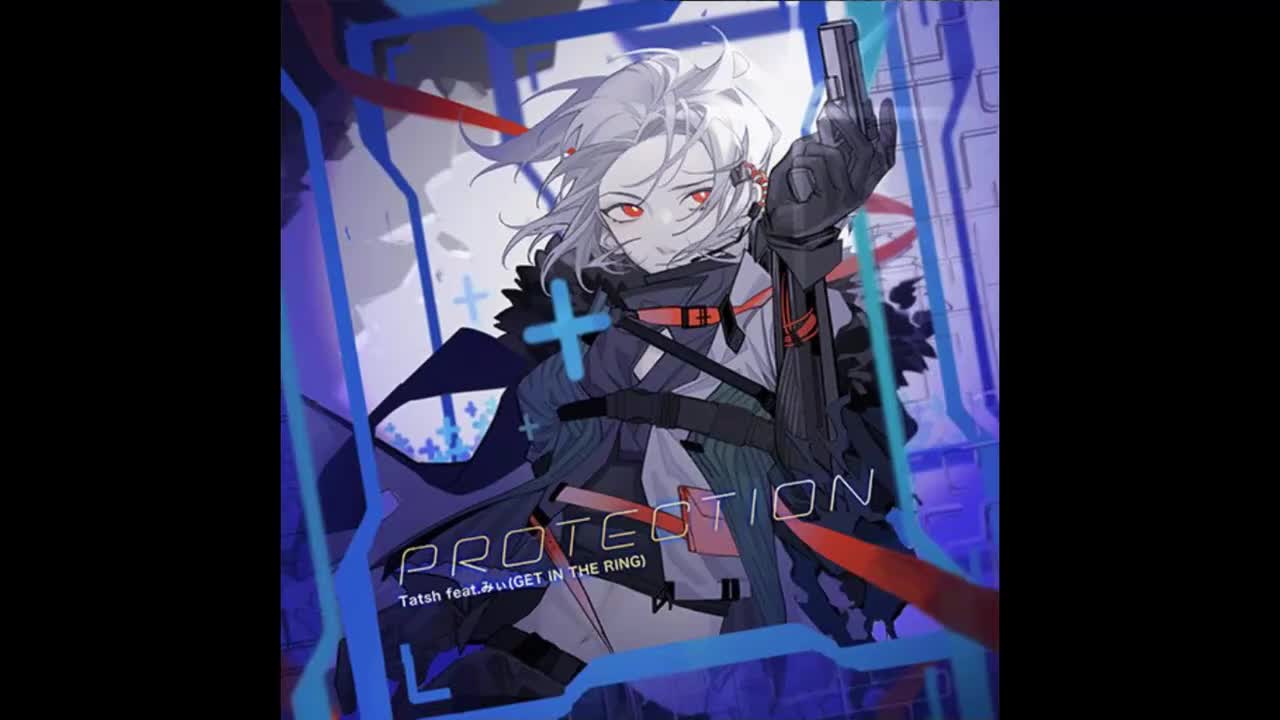 Protection - Tatsh feat.みぃ (GET IN THE RING)【沉寂之境】